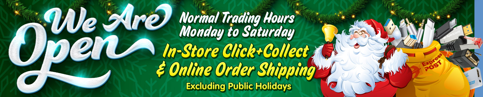 Cable Chick is OPEN AND SHIPPING EVERY DAY Over the Xmas/New Year break, closing only on Public Holidays!